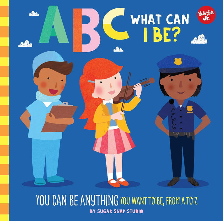 Book - ABC What Can I Be?