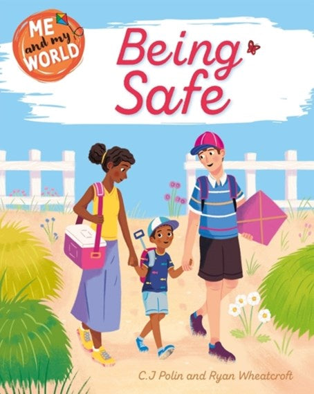 Book - Me and My World : Being Safe